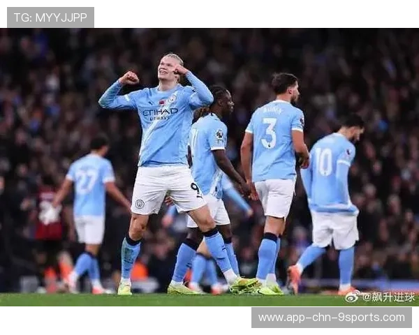 哈兰德16轮轰17球，曼城冲击榜首